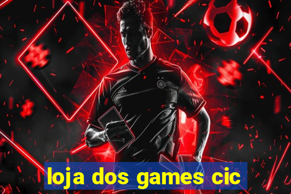 loja dos games cic